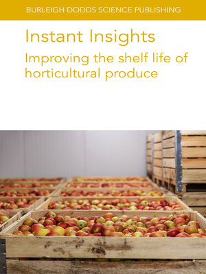 cover image of Improving the Shelf Life of Horticultural Produce